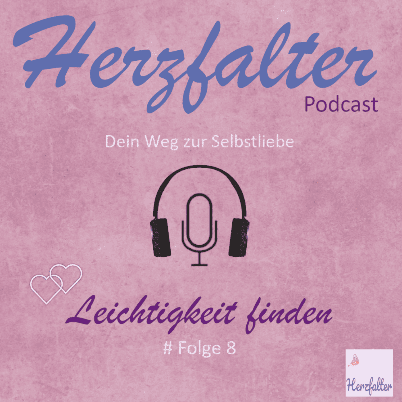 Herzfalter - Dein Weg zur Selbstliebe