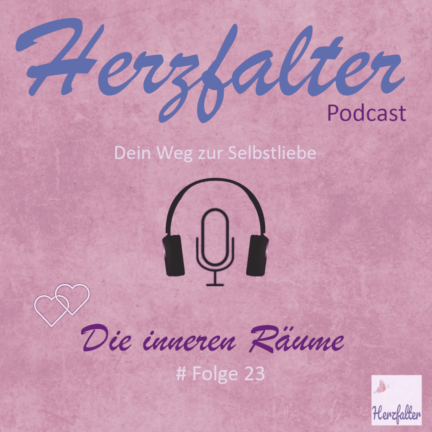 Herzfalter - Dein Weg zur Selbstliebe